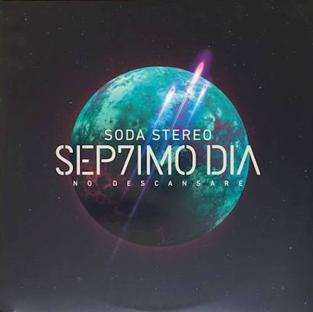 SODA STEREO 7MO DIA